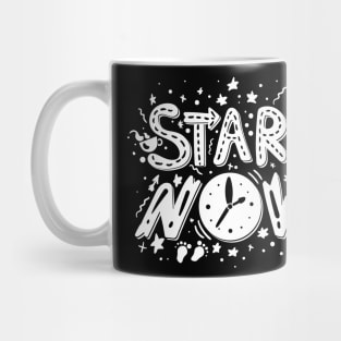 Start Now Motivation Mug